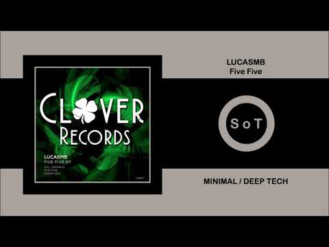 LUCASMB - Five Five (Extended Mix) [Minimal / Deep Tech] [Clover Records]