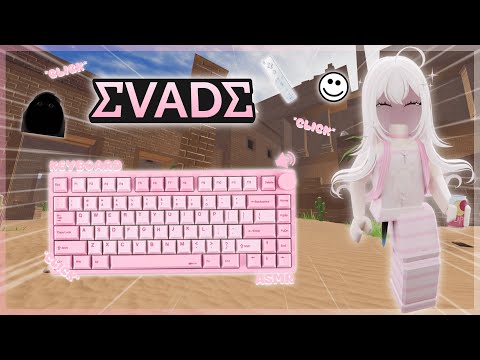 Roblox EVADE, but with CREAMY, THOCKY & CLICKY *Keyboard ASMR*