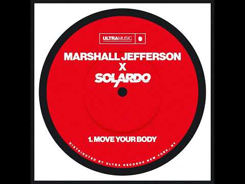 Marshall Jefferson x Solardo - Move Your Body (Extended Mix) (1 Hour Version)