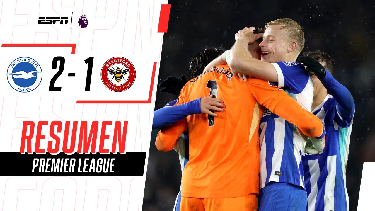 TRIUNFO AGÓNICO DE BRIGHTON PARA METERSE EN PUESTOS DE EUROPA | Brighton 2-1 Brentford | RESUMEN