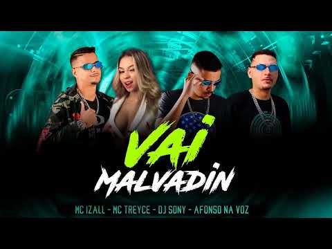 Me Chama de Amor / Vai Malvadin / Ele me Faz Goza Baby - Mc Izall, Mc Treyce / DJ Sony