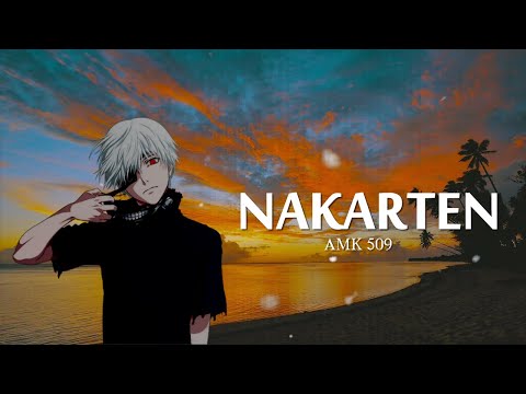 AMK509 - NAKARTEN Lirik