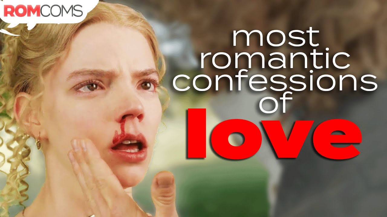 All-Time Greatest Confessions of Love | Fifty Shades, Pride & Prejudice and More | RomComs