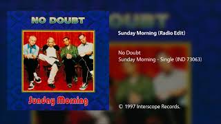 No Doubt - Sunday Morning (Radio Edit)