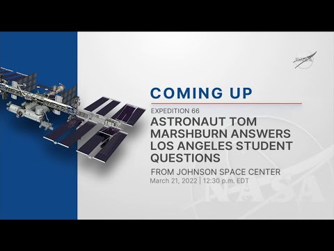 NASA Live Downlink with students from Orville Wright STEAM Middle School  and Tom Marshburn 3/21/22