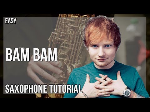 How to play Bam Bam by Camila Cabello ft Ed Sheeran on Alto Sax (Tutorial)