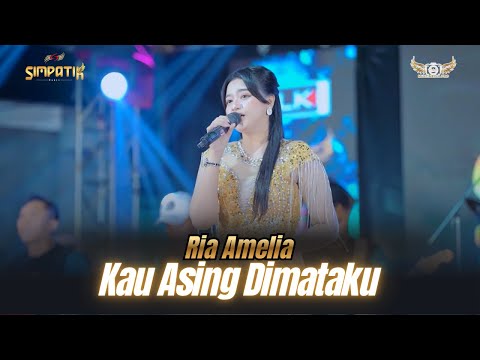 KAU ASING DIMATAKU - RIIA AMELIA - SIMPATIK MUSIC - PEKALONGAN - KLK AUDIO