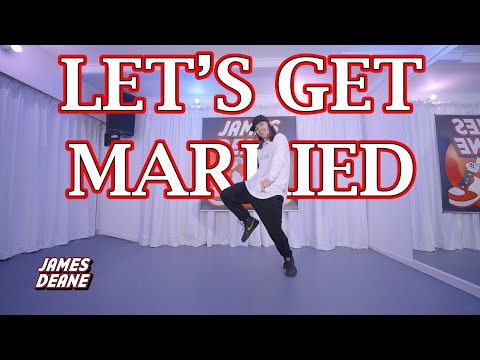 "Let's Get Married (ReMarqable Remix)" - Jagged Edge Ft. Reverend Run | James Deane Choreo