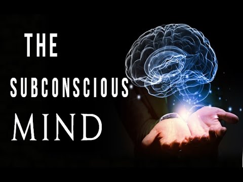 The Subconscious Mind - The Key to All That We Are Or Ever Can Be (law of attraction) Video