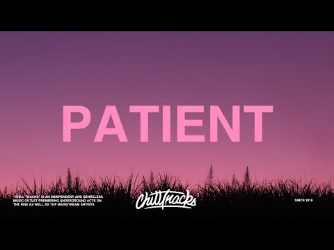Post Malone - Patient (Lyrics)
