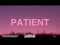 Post Malone - Patient (Lyrics)