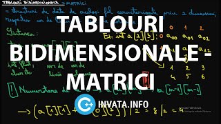 Tablouri bidimensionale  - Matrici C++