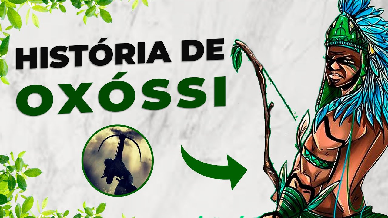 História do Orixá Oxóssi [ História de Oxóssi na Umbanda e no Candomblé ]
