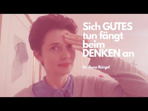 Sich Gutes Tun fängt beim Denken an