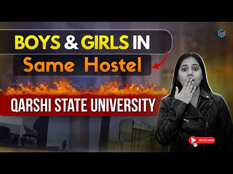 Qarshi State University Hostel Reality