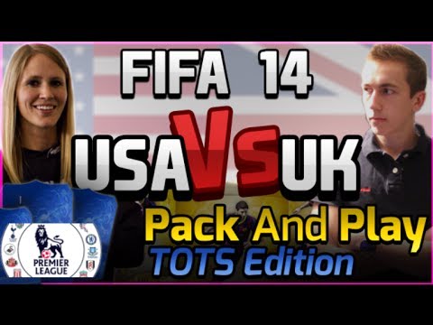 FIFA 14 -USA VS UK -PACK AND PLAY - BPL TOTS - EP 23