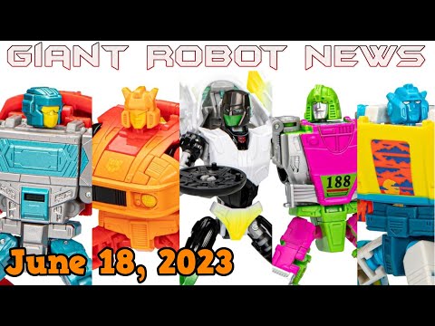 The 90's have returned. And they want BLOOD! | Giant Robot News, June 18, 2023 | #transformers