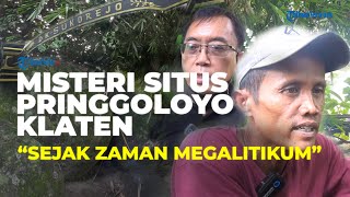 Mitos dan Fakta: Situs Pringgoloyo, Diduga Objek Cagar Budaya, Dikenal Angker hingga Ada Macan Putih