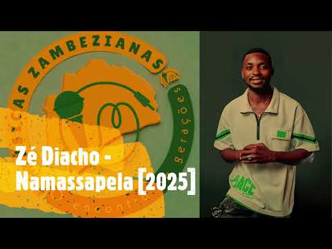 Zé Diacho - Namassapela [2025]