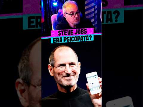 STEVE JOBS PSICOPATA?