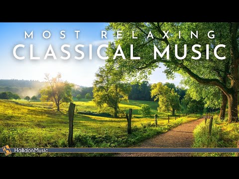 The Most Relaxing Classical Music Pieces