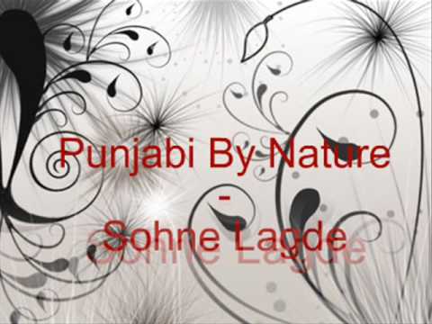 Punjabi By Nature- Sohne Lagde