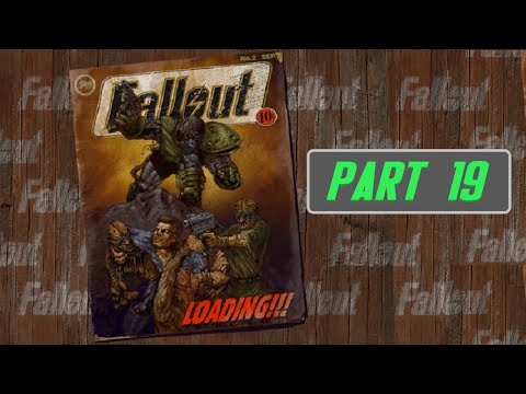 Fallout Part 19 - The Ancient Order