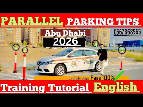 Parking Test Abu Dhabi|UAE|2026|How To Pass Parallel Parking Test in AbuDhabi*ENGLISH*