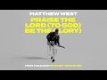 Praise The Lord  (To God Be the Glory)