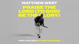 Praise The Lord  (To God Be the Glory)