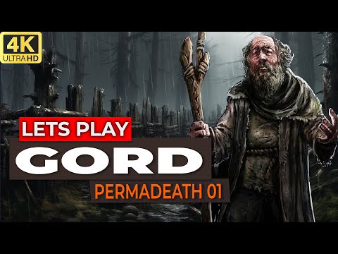 GORD GAMEPLAY | Permadeath Difficulty - Let's Play Gord 1 [4K]