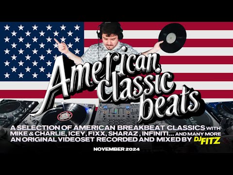 American Classic Beats: A Selection Of American Breakbeat Classics - Mixed By DJ Fitz
