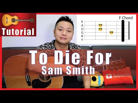 To Die For Guitar Tutorial | Sam Smith