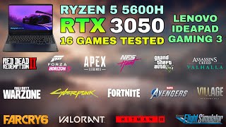 Lenovo IdeaPad Gaming 3 - RTX 3050 + Ryzen 5 5600H - Test in 16 Games in 2021