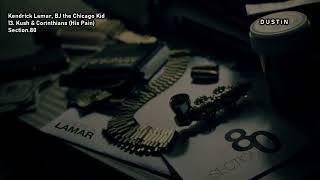 Kendrick Lamar ⥈ Kush &amp; Corinthians (His Pain) Ft BJ the Chicago Kid «Subtitulado Español»