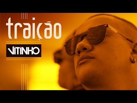 Vitinho - Traição (Clipe Oficial)
