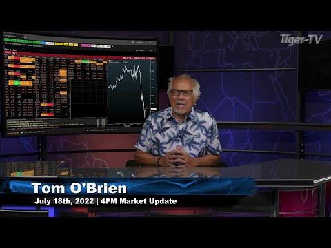 July 18th, 4PM ET Market Update on TFNN - 2022
