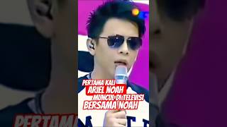 Download lagu ARIEL NOAH PERDANA DI TELEVISI BERSAMA NOAH BAND mp3