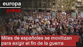 Thousands of people demonstrate across Spain to demand "an end to the war"
