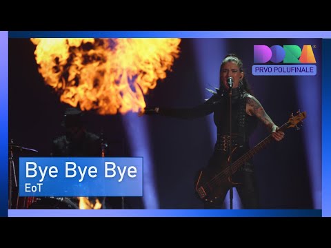 EoT - Bye Bye Bye (Prvo polufinale)