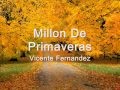 Un millon de primaveras Vicente Fernandez Letra