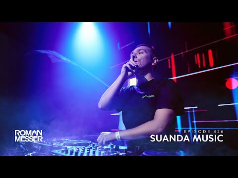 Roman Messer - Suanda Music 426 (Andrew Kochetov Guest Mix) [#SUANDA​​]