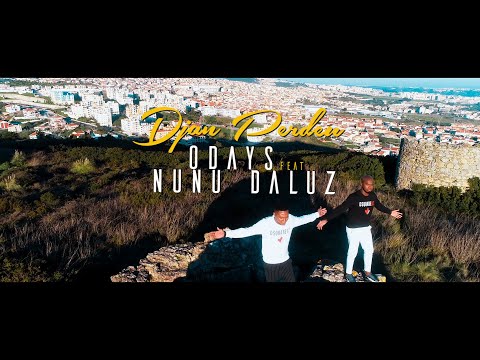 ODAYS feat NUNU DALUZ Djan Perdeu "OFFICIAL VIDEO 2020"