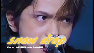 Download lagu [TV Live] L'Arc~en~Ciel (라르크앙시엘) - snow drop   Sub. English [CC] mp3