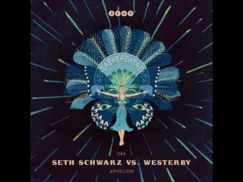 Seth Schwarz, Westerby - Aphelion (Original Mix) [3000 Grad Records]