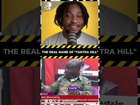THE REAL NAMES OF TANTRA HILL, TEMA, ACHIMOTA, LAPAZ, ETC 🇬🇭😂