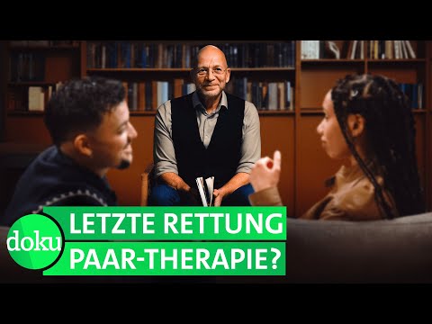 Wenn Liebe allein nicht reicht | Paartherapie (1/6) | NDR Doku