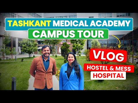 MBBS In Uzbekistan - Tashkent Medical Academy Uzbekistan Fees, NMC Guidelines, Hostel & Campus Tour
