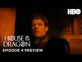 House Of The Dragon Episode 4 Preview HBO Max