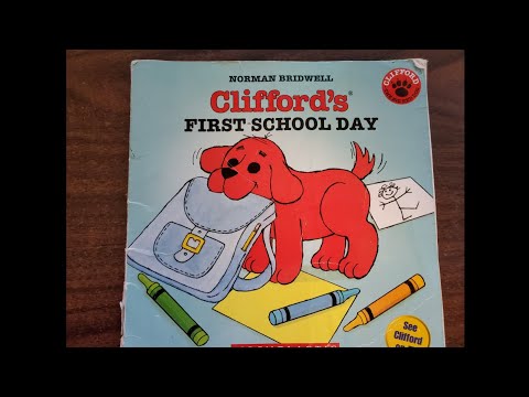 Clifford The Big Red Dog: Clifford's First School Day- Read Aloud by Goofy Ruby